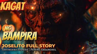 KAGAT NG BAMPIRA Antingero Story FULL STORY [upl. by Yuri]