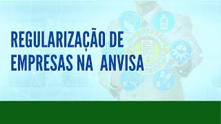 Regularização de Empresas na ANVISA [upl. by Justino]