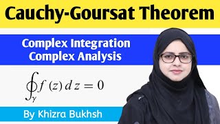 CauchyGoursat Theorem Complex Integration Complex Analysis [upl. by Kinzer]