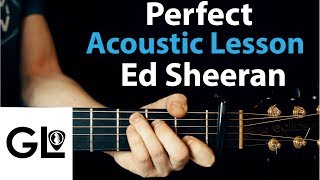 Perfect  Ed Sheeran Acoustic Guitar Legend Lesson 🎸 [upl. by Enitsua]