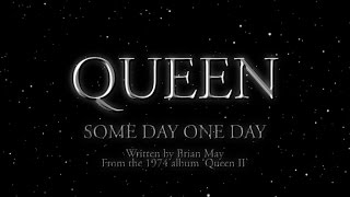 Queen  Some Day One Day Official Lyric Video [upl. by Orford]