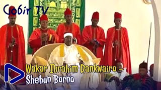 Old Hausa song Wakar Shehu Borno Dankwairo [upl. by Nodab654]