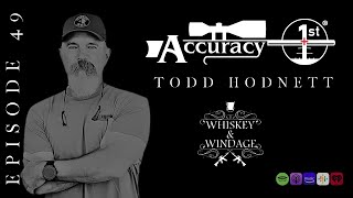 Todd Hodnett  Accuracy 1st [upl. by Eceerehs]