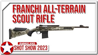 New Franchi AllTerrain Scout Rifle  SHOT Show 2023 [upl. by Caitlin]