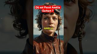 Amelia Earhart  où est passée la célèbre aviatrice  histoire culture faitshistoriques [upl. by Bronson]