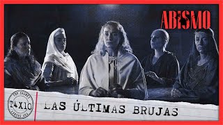 LAS ÚLTIMAS BRUJAS ABISMO T4X10 [upl. by Rhyner]