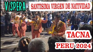 FESTIVIDAD DE LA VIRGEN DE LA NATIVIDAD EN TACNA 2024 PERU [upl. by Wemolohtrab]