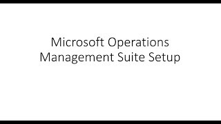 Azure OMS Step by Step – Workspace Setup [upl. by Jedediah640]
