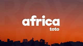 Toto  Africa Lyrics [upl. by Bathulda150]