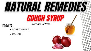 Natural Remedies  Barbara O’Neill  Cough Syrup [upl. by Ecam]