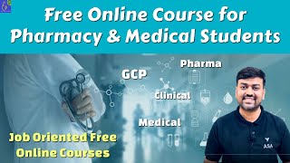 Free Online Course for Pharmacy amp Medical Students  Free Online Course For Good Clinical Practice [upl. by Nihahs]