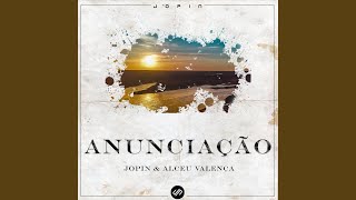 Anunciação Jopin Remix [upl. by Pancho]