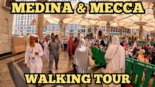 Medina And Makkah Mecca Walking Tour  Saudi Arabia [upl. by Sexton]