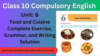 Class 10 Compulsory English Unit 6 Food and Cuisine Complete Exercise Solution Grammar [upl. by Helen]