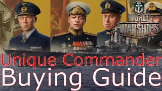 World of Warships Unique Commanders Buying Guide [upl. by Araes]