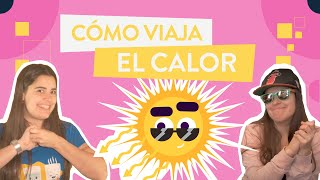 Cómo viaja el CALOR [upl. by Esylle]