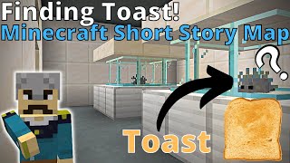 FINDING TOAST  Minecraft Story Map [upl. by Junno]