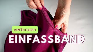 Einfassband passgenau zusammennähen [upl. by Trebeh66]