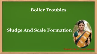 Sludge Scale Sludge and Scale formation in BoilersBy Dr Anjali Ssaxena [upl. by Odawa492]