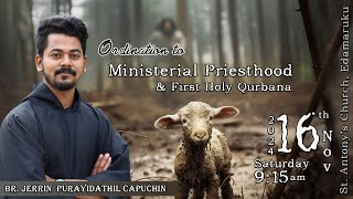 Priestly Ordination amp First Holy Qurbana  Br Jerrin Purayidathil Capuchin  Live  Vox Assisi [upl. by Savart736]