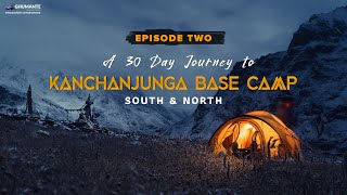 A 30 Day Journey to KANCHANJUNGA Base Camp  Episode Two  Pangpema NORTH Base Camp [upl. by Wichman]