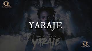 Juno Kizigenza Yaraje Lyrics [upl. by Enattirb]