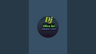 DJ HIRA LAL SILAUR is live [upl. by Nyllaf678]