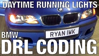 BMW E46 DRL Coding Options Daytime Running Lights [upl. by Tol]