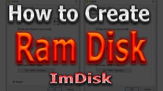 ImDisk  how to create a Ram Disk [upl. by Eneliak]