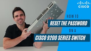 How To Reset the Password on a Cisco 9200 Series Switch [upl. by Ykcin]