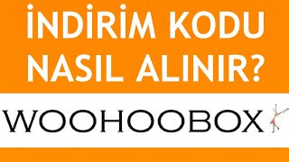 Woohoobox İndirim Kodu Nasıl Alınır [upl. by Kooima]