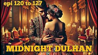 viral story MIDNIGHT DULHAN hindinovelstory [upl. by Annahsad]