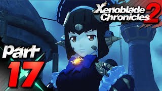 Xenoblade Chronicles 2  Part 17  Lila [upl. by Norrahc]