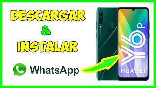 Como instalar WhatsApp en Huawei Y6p Como descargar whatsapp en huawei y6p [upl. by Animrac892]