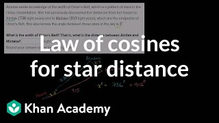 Law of cosines for star distance  Trig identities and examples  Trigonometry  Khan Academy [upl. by Adriell981]