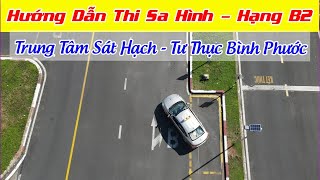 Hướng Dẫn Bài Thi Sa Hình  B2  Trung Tâm Sát Hạch Tư Thục Bình Phước  Dạy Lái xe [upl. by Laohcin]