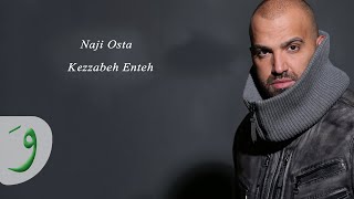 Naji Osta Kezzabeh Enteh [upl. by Devon]