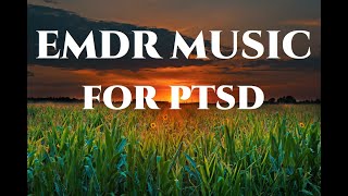 EMDR Music  For PTSD [upl. by Ardnnek]