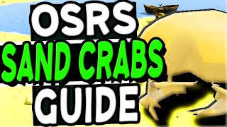 The Ultimate Sand Crabs Guide Old School Runescape [upl. by Iliam]