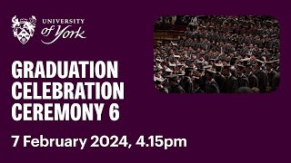 Ceremony 6 Graduation Livestream 7 February 2024 415pm [upl. by Ainezey]