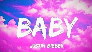 Justin Bieber  Baby song lyrics [upl. by Lladnarc]