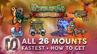 ALL 26 MOUNTS in Terraria 14 Journeys End Guide FASTEST MOUNT How to Get All Mounts in Terraria [upl. by Atneuqal]