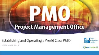 Establishing amp Operating a World Class Project Management Office PMO Webinar [upl. by Hoshi941]