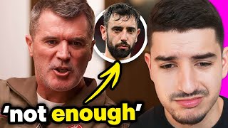 Roy Keane Is WRONG About Bruno Fernandes [upl. by Idnis919]