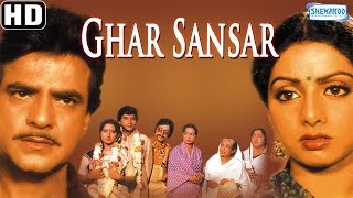 Ghar Sansar HD  Jeetendra  Sridevi  Kader Khan  Superhit Hindi Movie With Eng Subtitles [upl. by Zsa Zsa]