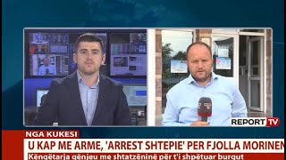 Report TV Arrest shtëpie për këngëtaren Fjolla Morina [upl. by Ida]