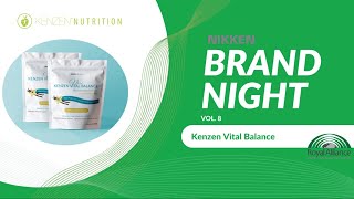 BRAND NIGHT Vol 8  Kenzen Vital Balance [upl. by Jahdal499]