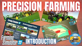 PRECISION FARMING INTRODUCTION  Farming Simulator 22 [upl. by Kathlene]