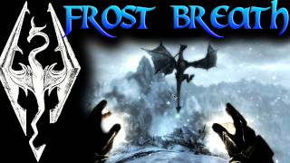 Skyrim Dragon Shouts  Frost Breath [upl. by Ahseem]