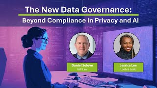 Webinar  The New Data Governance Beyond Compliance in Privacy and AI Access [upl. by Yauqaj817]